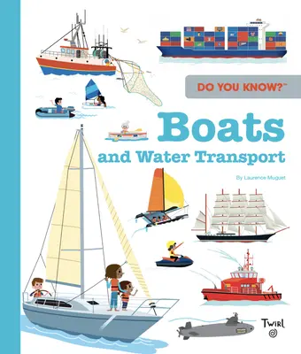 Lo sai? Barche - Do You Know?: Boats