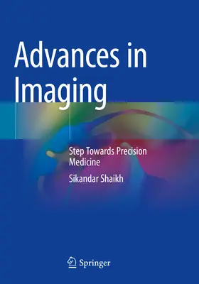 I progressi della diagnostica per immagini: Un passo avanti verso la medicina di precisione - Advances in Imaging: Step Towards Precision Medicine