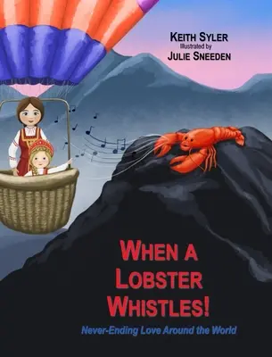 Quando l'aragosta fischia - When a Lobster Whistles