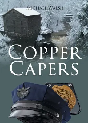 Capperi di rame - Copper Capers