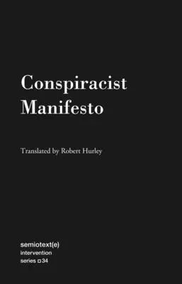 Manifesto cospirazionista - Conspiracist Manifesto