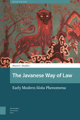 La via giavanese della legge: Fenomeni Sloka della prima età moderna - The Javanese Way of Law: Early Modern Sloka Phenomena