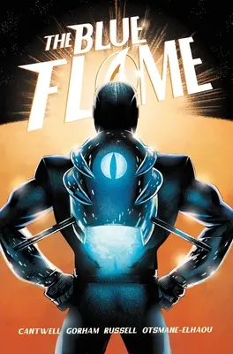 La fiamma blu: La serie completa - The Blue Flame: The Complete Series