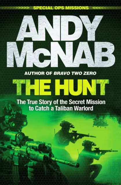 Hunt - La vera storia della missione segreta per catturare un signore della guerra talebano - Hunt - The True Story of the Secret Mission to Catch a Taliban Warlord