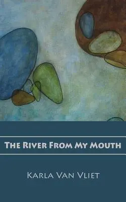 Il fiume dalla mia bocca - The River From My Mouth