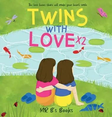 Gemelli con amore x2 - Twins With Love x2