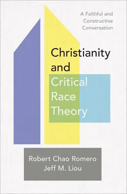 Cristianesimo e teoria critica della razza: Una conversazione fedele e costruttiva - Christianity and Critical Race Theory: A Faithful and Constructive Conversation