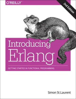 Introduzione a ERLANG: Introduzione alla programmazione funzionale - Introducing ERLANG: Getting Started in Functional Programming