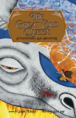 La grande regina del freddo: Un'avventura nella Terra di Poppenohna - The Great Cold Queen: A Poppenohna Land Adventure