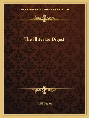 Il Digesto degli analfabeti - The Illiterate Digest