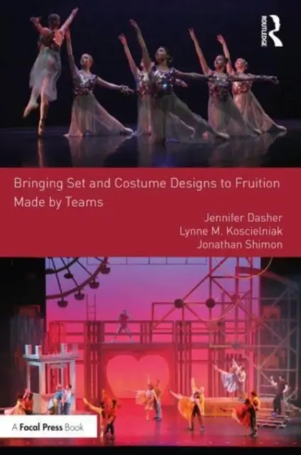 Portare a compimento le scenografie e i costumi: Realizzate a squadre - Bringing Set and Costume Designs to Fruition: Made by Teams