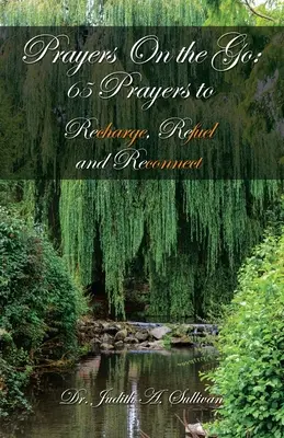 Preghiere in movimento: 65 preghiere per ricaricarsi, rifornirsi e riconnettersi - Prayers on the Go: 65 Prayers to Recharge, Refuel and Reconnect