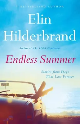 Estate senza fine: Storie di giorni che durano per sempre - Endless Summer: Stories from Days That Last Forever
