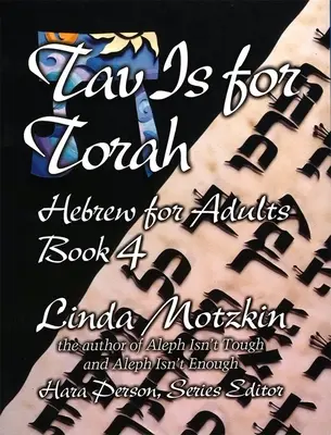 Tav sta per Torah: Ebraico per adulti Libro 4 - Tav Is for Torah: Hebrew for Adults Book 4