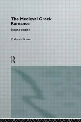 Il romanzo greco medievale - The Medieval Greek Romance
