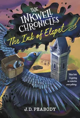 Le Cronache del Calamaio: L'inchiostro di Elspet, Libro 1 - The Inkwell Chronicles: The Ink of Elspet, Book 1