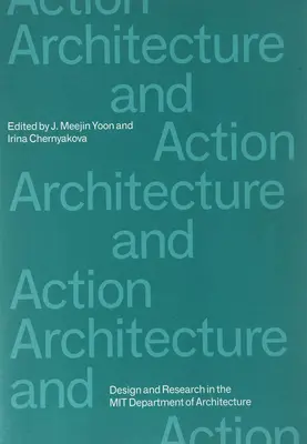 Architettura e azione - Architecture and Action