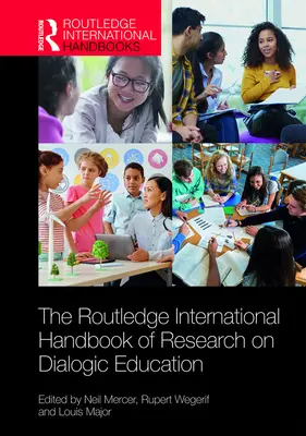 Il Manuale internazionale di ricerca sull'educazione dialogica della Routledge - The Routledge International Handbook of Research on Dialogic Education