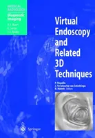 Endoscopia virtuale e tecniche 3D correlate - Virtual Endoscopy and Related 3D Techniques