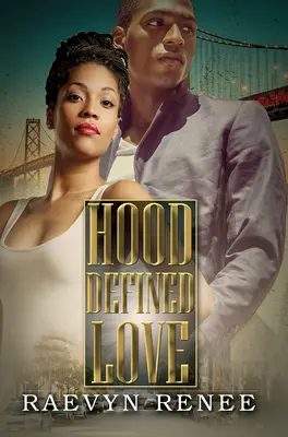 L'amore definito da Hood - Hood Defined Love