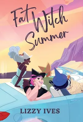 L'estate delle streghe grasse - Fat Witch Summer