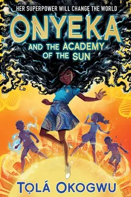 Onyeka e l'Accademia del Sole - Onyeka and the Academy of the Sun