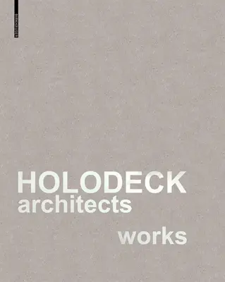 Opere degli architetti di Holodeck - Holodeck Architects Works