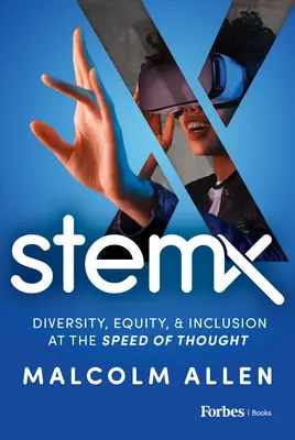 Stem X: Diversità, equità e inclusione alla velocità del pensiero - Stem X: Diversity, Equity & Inclusion at the Speed of Thought