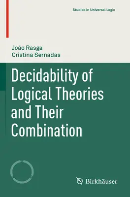 Decidibilità delle teorie logiche e loro combinazione - Decidability of Logical Theories and Their Combination