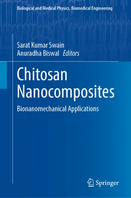 Nanocompositi di chitosano: applicazioni bionanomeccaniche - Chitosan Nanocomposites: Bionanomechanical Applications