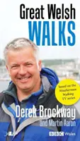 Le grandi passeggiate del Galles - Great Welsh Walks