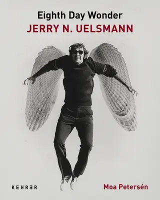 L'ottavo giorno di meraviglia - Jerry N. Uelsmann - Eighth Day Wonder - Jerry N. Uelsmann