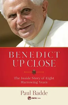 Benedetto da vicino: La storia interna di otto anni drammatici - Benedict Up Close: The Inside Story of Eight Dramatic Years