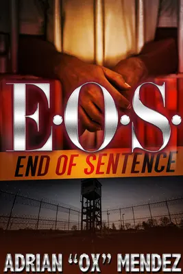 E.O.S.: Fine della condanna - E.O.S.: End of Sentence