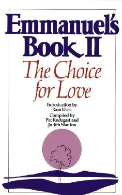Il libro di Emmanuel II: La scelta dell'amore - Emmanuel's Book II: The Choice for Love