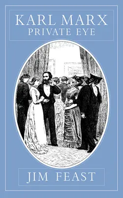 Karl Marx occhio privato - Karl Marx Private Eye