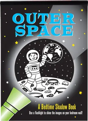 Libro delle ombre di Outer Space - Outer Space Bedtime Shadow Book