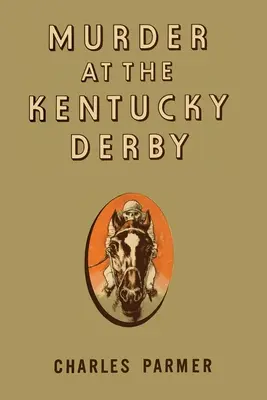Omicidio al Kentucky Derby - Murder at the Kentucky Derby