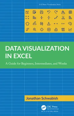 Visualizzazione dei dati in Excel: Una guida per principianti, intermedi e smanettoni - Data Visualization in Excel: A Guide for Beginners, Intermediates, and Wonks