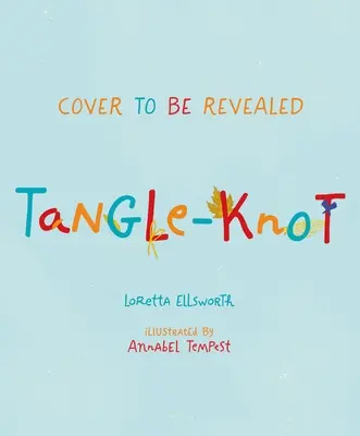 Il nodo del groviglio - Tangle-Knot