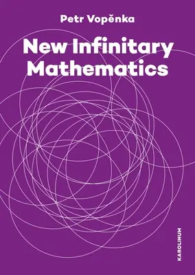 La nuova matematica infinita - New Infinitary Mathematics