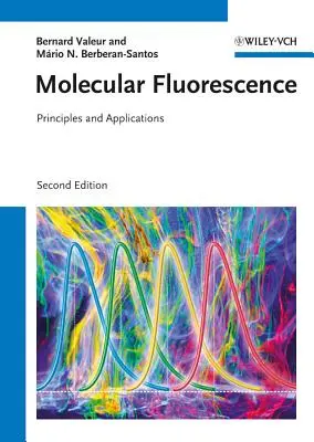 Fluorescenza molecolare: Principi e applicazioni - Molecular Fluorescence: Principles and Applications