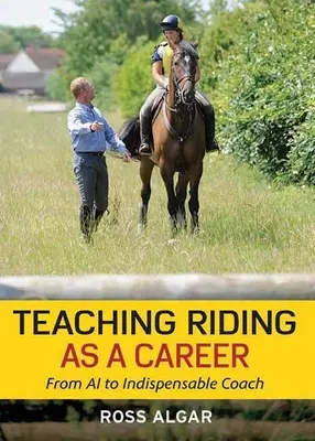 L'insegnamento dell'equitazione come carriera: Da A1 ad allenatore indispensabile - Teaching Riding as a Career: From A1 to Indispensable Coach