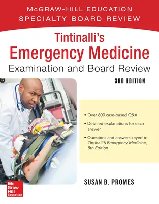 Esame di medicina d'urgenza e revisione della commissione di Tintinalli - Tintinalli's Emergency Medicine Examination and Board Review