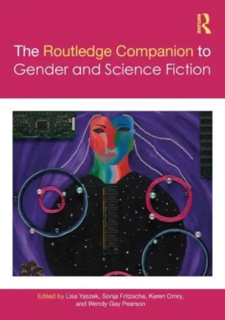 Il Companion di genere e fantascienza della Routledge - The Routledge Companion to Gender and Science Fiction