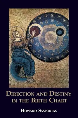 Direzione e destino nel tema natale - Direction and Destiny in the Birth Chart
