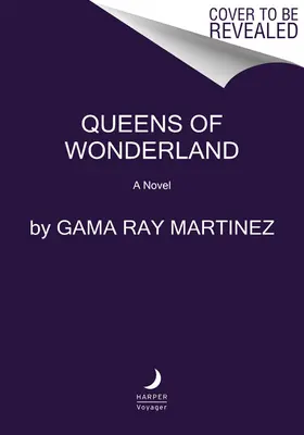 Regine del Paese delle Meraviglie - Queens of Wonderland