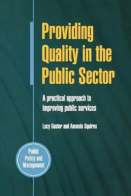 Garantire la qualità nel settore pubblico - Providing Quality in the Public Sector