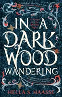 In una selva oscura, un romanzo del Medioevo - In a Dark Wood Wandering - A Novel of the Middle Ages