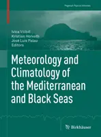 Meteorologia e climatologia del Mediterraneo e del Mar Nero - Meteorology and Climatology of the Mediterranean and Black Seas
